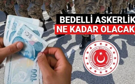 Bedelli askerlik ücreti 2025 Temmuz’da ne kadar olacak? Yeni bedelli askerlik ücreti zammı son dakika