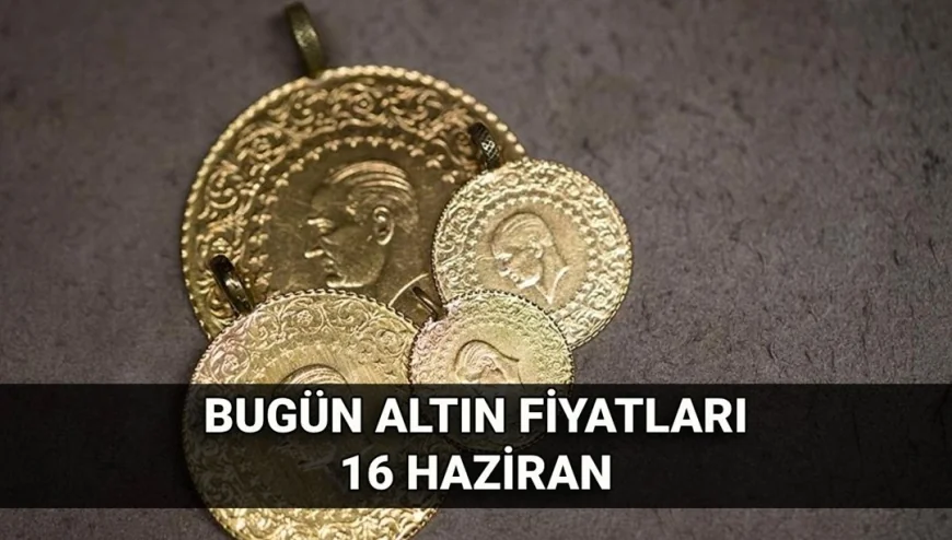 Son dakika canlı altın fiyatları: 16 Haziran gram ve çeyrek altın ne kadar oldu?